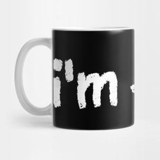 I'm Fine Everything is Fine Mug